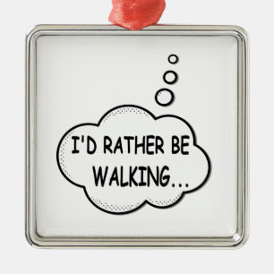 I'd Rather Be Walking Metal Tree Decoration