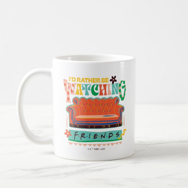 I'd Rather Be Watching FRIENDS™ Vibrant Grapic Coffee Mug (Left)