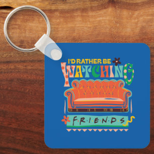 I'd Rather Be Watching FRIENDS™ Vibrant Grapic Key Ring