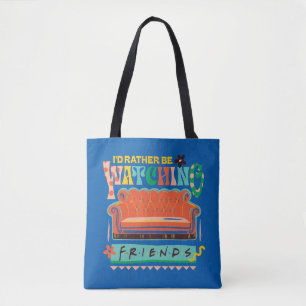 I'd Rather Be Watching FRIENDS™ Vibrant Grapic Tote Bag