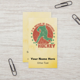 I'd Rather Be Watching Hockey Business Cards