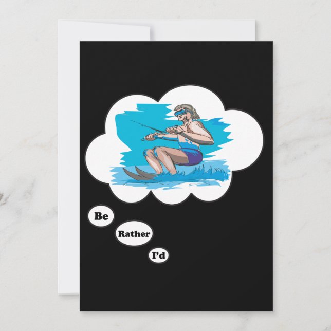 I'd rather be Water Skiing Invitation (Front)