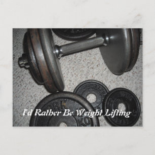 I'd Rather Be Weight Lifting Postcard