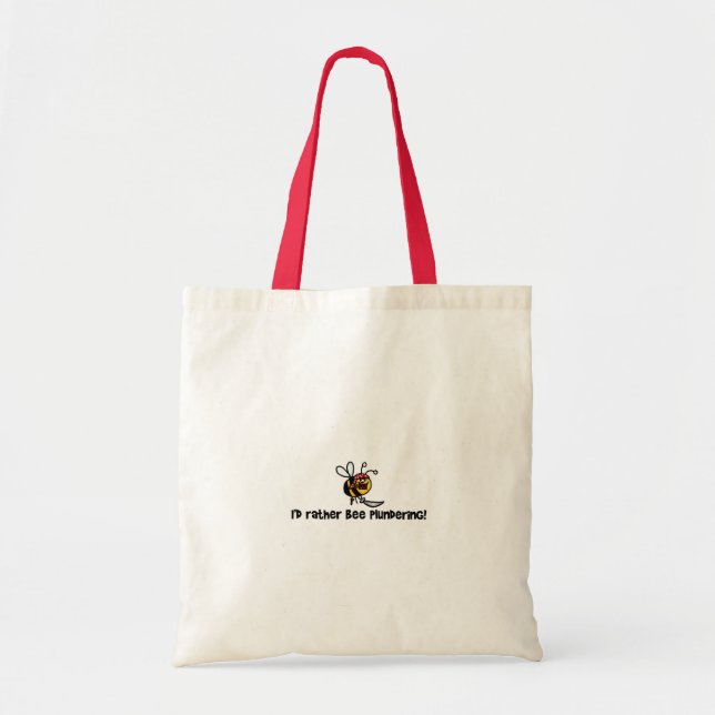 I'd rather bee plundering! tote bag (Front)