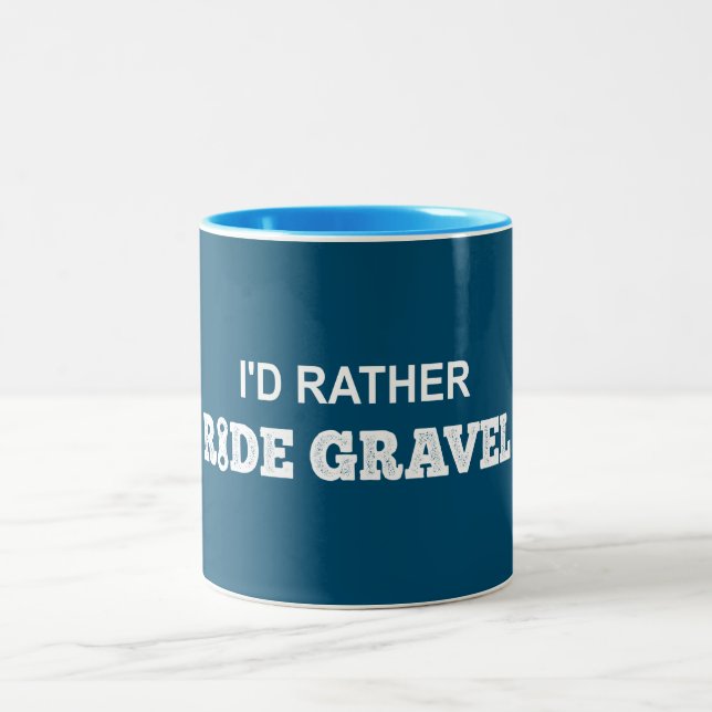 I'd Rather Ride Gravel Two-Tone Coffee Mug (Center)