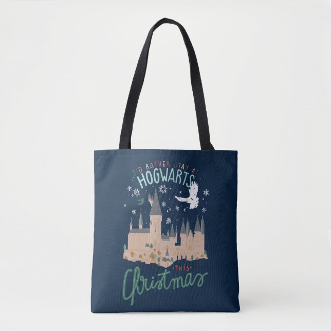 I'd Rather Stay At Hogwarts This Christmas Tote Bag (Front)
