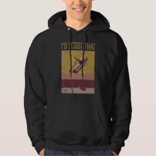 I'd Scoot That For A Trick Scooter Rider Hoodie