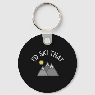 I'd Ski That Funny Skier Skiing Gift  Key Ring