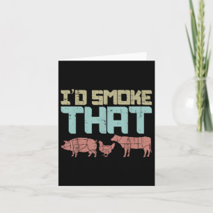 Id Smoke Pork Chicken Beef Funny Bbq Barbecue Gril Card