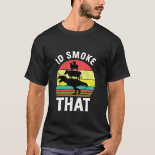 Id Smoke Tha Grilling Meat BBQ Smoker Fathers Day T-Shirt