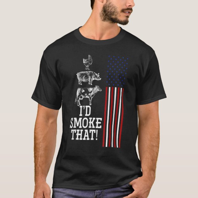 Id Smoke That Barbecue 2 T-Shirt (Front)