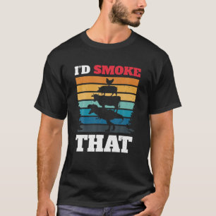 I'd Smoke That BBQ Smoker T-Shirt