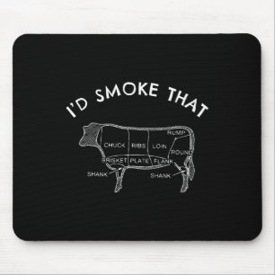 I'd Smoke That Cow Funny Smoking Bbq Grilling Gift Mouse Mat