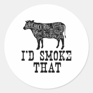 I'd Smoke That Cow - Grillmasters Apparel For Bbq  Classic Round Sticker
