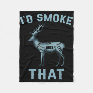 I'd smoke that deer bbq hunting lover xmas fleece blanket