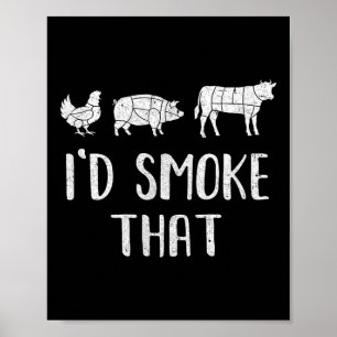 Id Smoke That Fun Bbq Barbecue Smoker Chef  Poster
