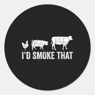 I'd Smoke That Fun Bbq Smoker Chef  Classic Round Sticker