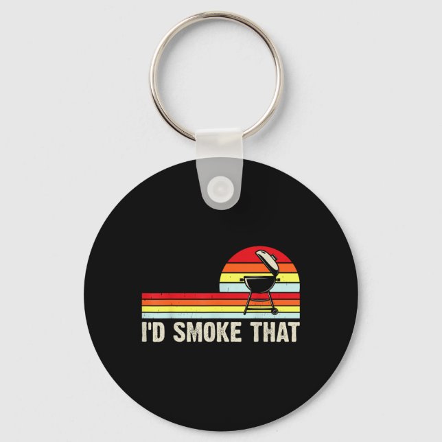 Id Smoke That Funny Bbq Grill Retro Backyard Key Ring (Front)