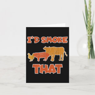 Id Smoke That Funny Bbq Meat Smoker Barbecue Grill Card