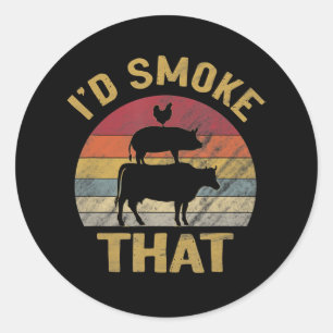 Id Smoke That Funny BBQ Meat Smoker Grill Gift Classic Round Sticker