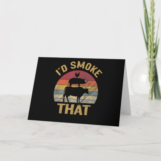Id Smoke That Funny BBQ Meat Smoker Grill Gift Holiday Card (Front)