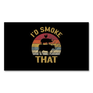 Id Smoke That Funny BBQ Meat Smoker Grill Gift Magnetic Business Card