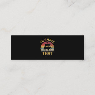 Id Smoke That Funny BBQ Meat Smoker Grill Gift Mini Business Card