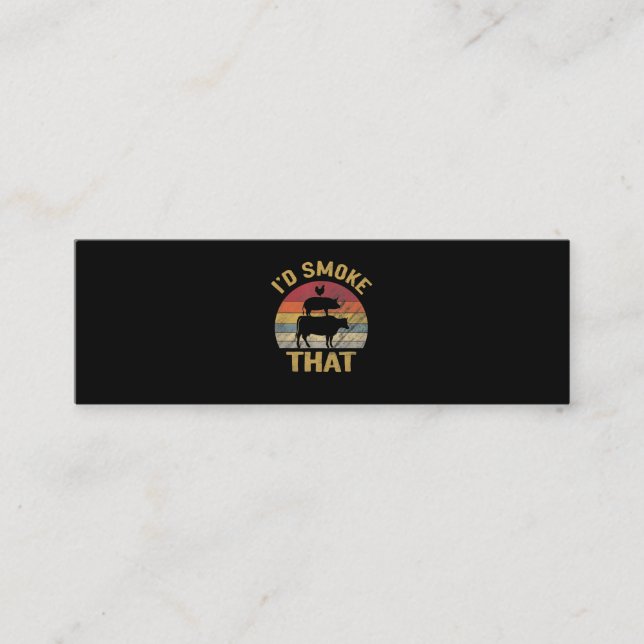 Id Smoke That Funny BBQ Meat Smoker Grill Gift Mini Business Card (Front)