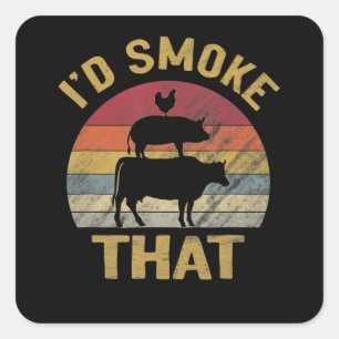 Id Smoke That Funny BBQ Meat Smoker Grill Gift Square Sticker