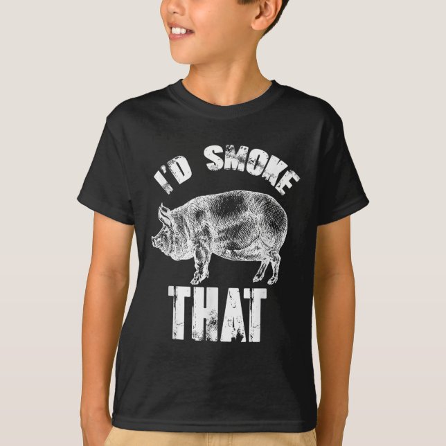 Id Smoke That - Funny Bbq Pig  T-Shirt (Front)