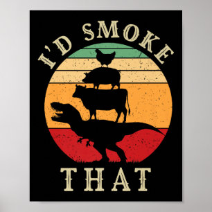 Id Smoke That Funny Bbq Vintage Meat Smoker Grill Poster