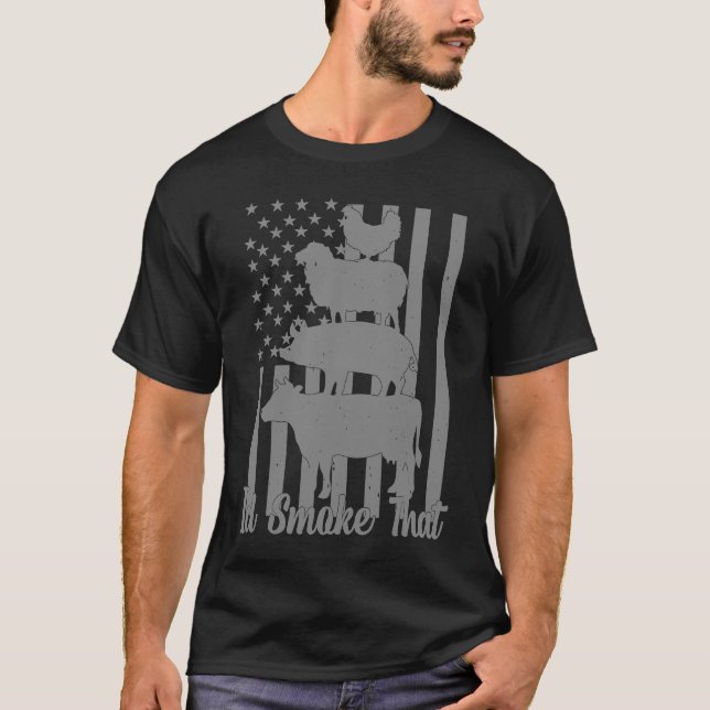 Id Smoke That Grilling I'd Smoke That US Flag 4th  T-Shirt (Front)
