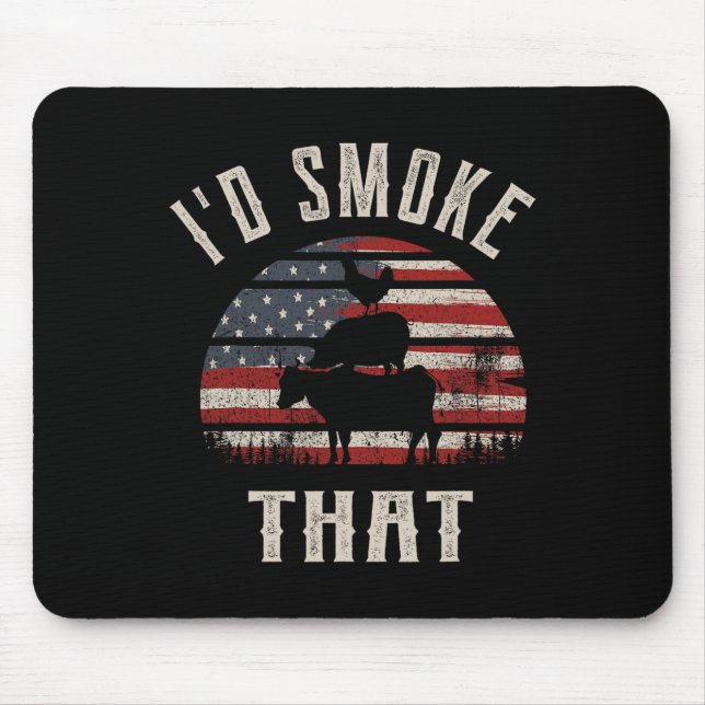 I'd Smoke That  Mouse Mat (Front)