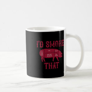 I'd Smoke That Pig Bbq Grilling  Coffee Mug