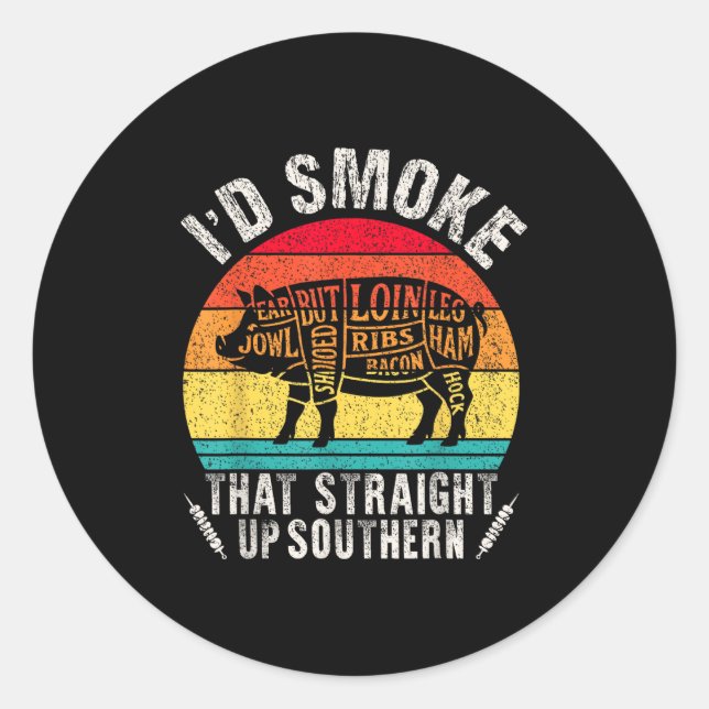 I'd Smoke That Retro Bbq T Meat Smoker G Grill Dad Classic Round Sticker (Front)