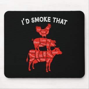 I'd Smoke That Smoking Barbecue Bbq Lover Grilling Mouse Mat