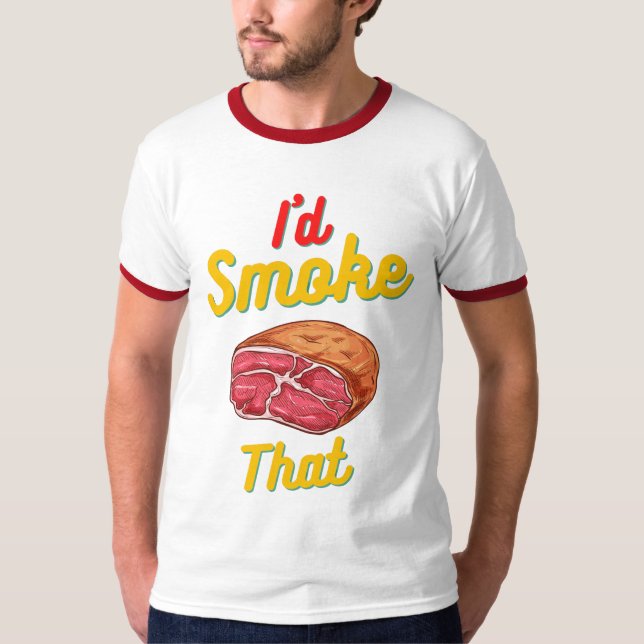I'd smoke that Women's T-Shirts (Front)