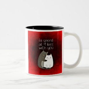 I'd Spend All 9 Lives With You Cat Coffee Mug