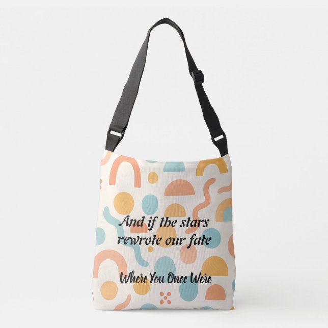 I'd Still Choose You, A Carryall for Timeless Love Crossbody Bag (Front)
