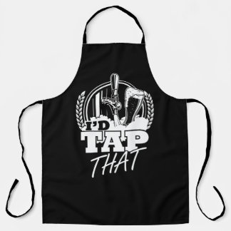 I'd Tap That | Craft beer | Beer lover Apron