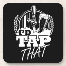 I'd Tap That | Craft beer | Beer lover