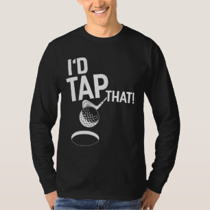 I'd Tap That Funny Golf Vintage T-Shirt
