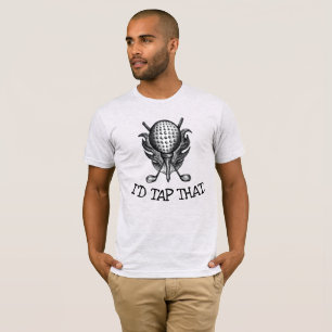 I'd Tap That Golf Ball Tee Clubs Golfer Pen & Ink