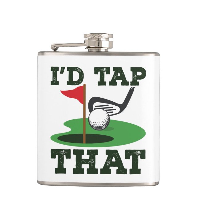 I'd Tap That Golf Putting Hip Flask (Front)