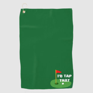 I'd Tap That! Golf Towel   Personalised Golf Towel