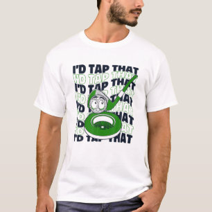 I'd Tap That Golfer Golfing Legend Player Pro Golf T-Shirt