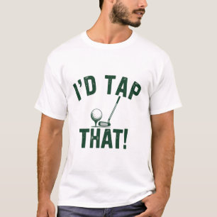 I'd Trap That Funny Golfing Sarcastic Sayings Golf T-Shirt
