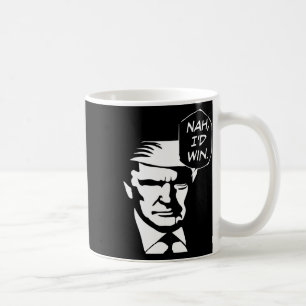 I'd Win Funny Trump 2024 Republican Usa Memes  Coffee Mug
