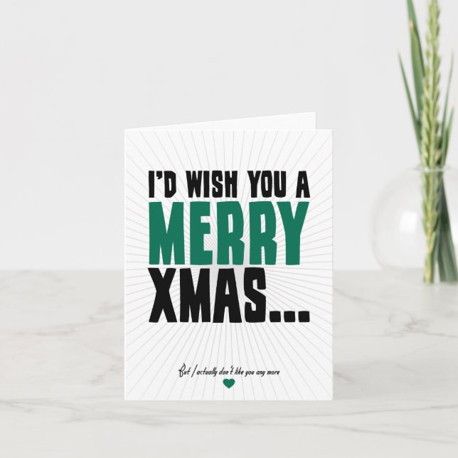 I'd Wish You A Merry Xmas Holiday Card (Front)