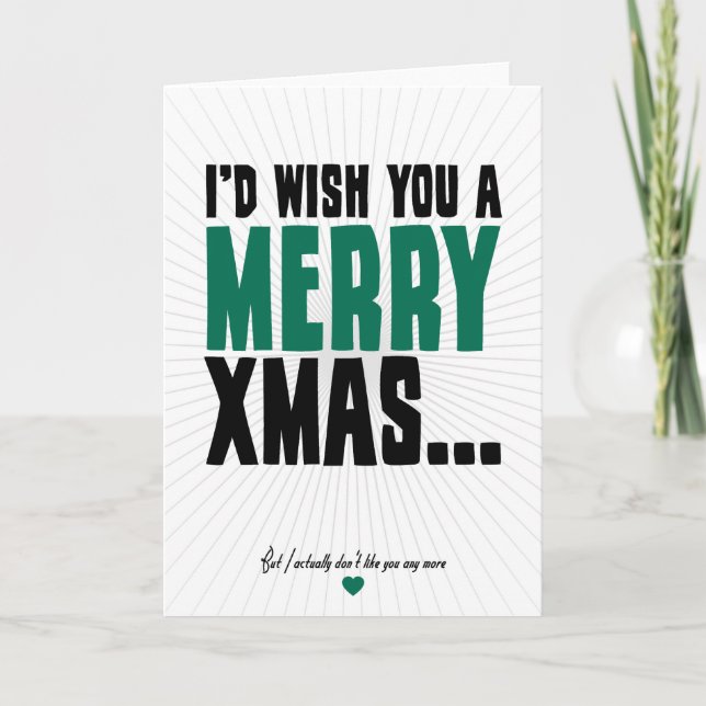 I'd Wish You A Merry Xmas Holiday Card (Front)